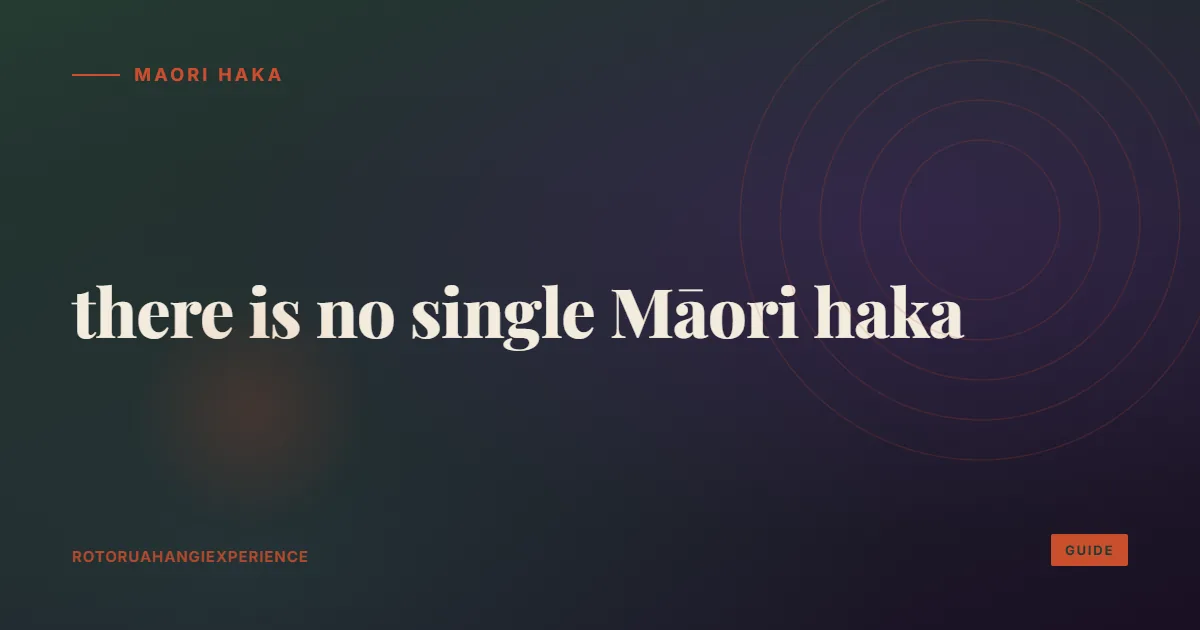 Māori haka: there is no single Māori haka